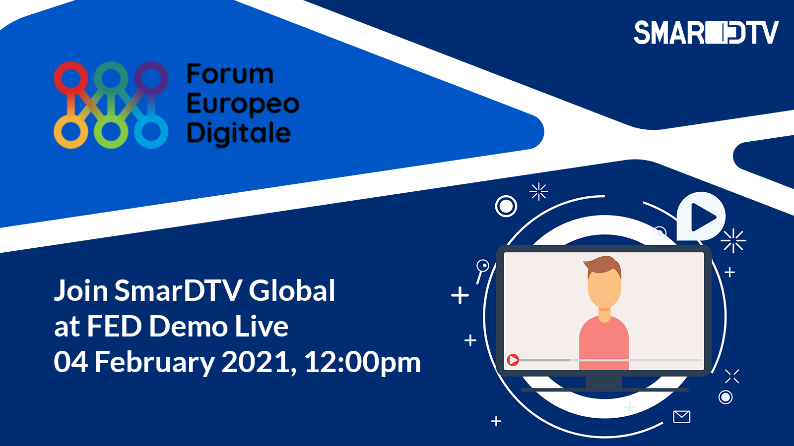 SmarDTV Global FED Demo Live 2021 Virtual Event